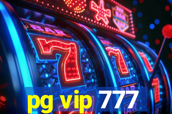 pg vip 777